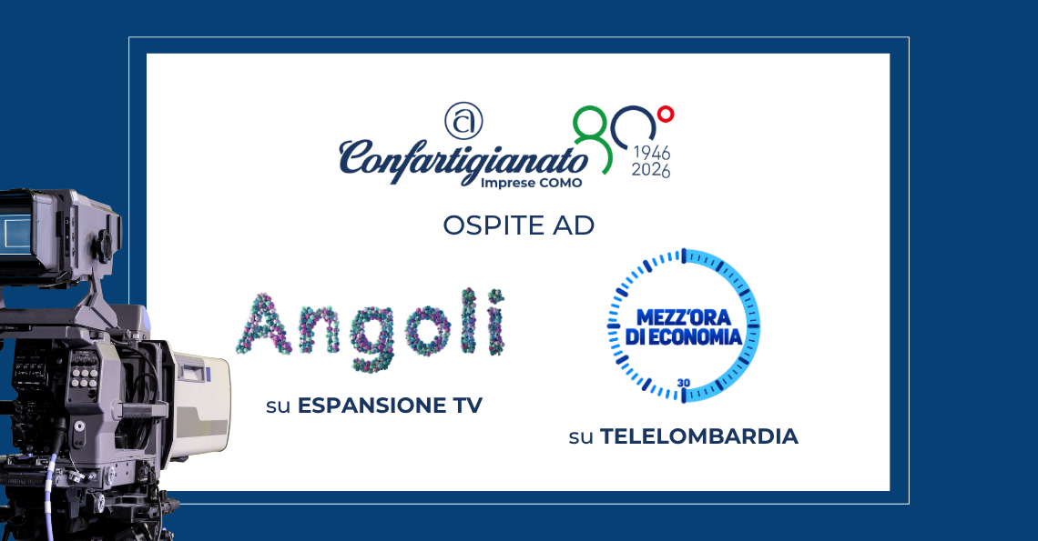 80 ANNI DI CONFARTIGIANATO IMPRESE COMO: DOPPIO APPUNTAMENTO IN TV